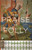 The Praise of Folly (Updated Edition) by Desiderius Erasmus, Anthony T. Grafton, 9780691165646