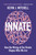 Innate (How the Wiring of Our Brains Shapes Who We Are) by Kevin Mitchell, 9780691204154
