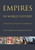 Empires in World History (Power and the Politics of Difference) by Jane Burbank, Frederick Cooper, 9780691152363