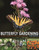 Butterfly Gardening (The North American Butterfly Association Guide) by Jane Hurwitz, 9780691170343