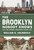 The Brooklyn Nobody Knows (An Urban Walking Guide) by William B. Helmreich, 9780691166827