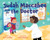 Judah Maccabee Goes to the Doctor (Foreword by Blima Marcus) by Ann D. Koffsky, Talitha Shipman, 9781681157245