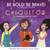 Be Bold! Be Brave! CHIQUITOS (11 Latinas who made U.S. History) (Bilingual Edition) by Naibe Reynoso, Jone Leal, 9781733710336