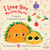 I Love You My Little Taquito (Te quiero mi pequeño taquito) (Bilingual Edition) by Naibe Reynoso, Gabriela Vega, 9781958615072
