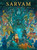 Sarvam: Divine Tales of Oneness, Virtues & Harmony by Abhishek Singh, 9789358566352