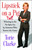 Lipstick on a Pig (Winning In the No-Spin Era by Someone Who Knows the Game) by Torie Clarke, 9780743271172