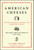 American Cheeses (The Best Regional, Artisan, and Farmhouse Cheeses,) by Clark Wolf, Scott Mitchell, 9781451687903