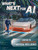What's Next for AI (Charting the Unknown Future of Artificial Intelligence) by Tammy Enz, 9798875254031