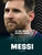 Lo que nunca supiste sobre Lionel Messi (Spanish Edition) - 9798875260612 by Isaac Kerry, 9798875260612