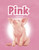 Pink - 9798875271717 by April R. Hugh, 9798875271717