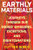 Earthly Materials (Journeys Through Our Bodies' Emissions, Excretions, and Disintegrations) - 9780063048621 by Cutter Wood