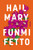 Hail Mary (Stories) - 9780063353565 by Funmi Fetto