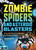 Zombie Spiders and Asteroid Blasters (16 Incredible Ways That Scientists Are Changing the World) by Maynard Okereke, 9781635868487