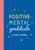 Positive Mental Gratitude (A Guided Journal) by Summersdale Publishers, 9781837997558