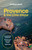 Lonely Planet Provence & the Cote d'Azur - 9781838699352 by Chrissie McClatchie, Alexis Averbuck, Michael Frankel, Ashley Parsons, 9781838699352