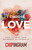 I Choose Love (How to Love Your Neighbor As Yourself) by Chip Ingram, 9780802437891