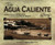 The Agua Caliente Story (Remembering Mexico's Legendary Racetrack) by David Jimenez Beltran, 9781581501155