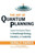 The Art of Quantum Planning (Lessons from Quantum Physics for Breakthrough Strategy, Innovation, and Leadership) by Gerald Harris, 9781605092652