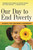 Our Day to End Poverty (24 Ways You Can Make a Difference) by Shannon Daley-Harris, 9781576754467