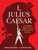 I, Julius Caesar (A Graphic History of an Extraordinary Destiny) by Alfred de Montesquiou, Névil, 9798893031126