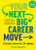 Your Next Big Career Move (A Guided Journal for Job Seekers) by Cara Bedick, 9798893031003