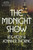 The Midnight Show (A Novel) by Lee Kelly, Jennifer Thorne, 9798217086672