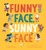 Funny Face, Sunny Face - 9781536247947 by Sally Symes, Rosalind Beardshaw, 9781536247947