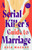 A Serial Killer's Guide to Marriage (A Novel) by Asia Mackay, 9780593875605