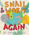 Snail and Worm Again (Three Stories About Two Friends) by Tina Kügler, 9780544792494