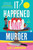 It Happened One Murder (A Novel) by Liz Lawson, 9781464252426