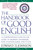 The Handbook of Good English by Edward Johnson, 9780671707972