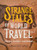 Strange Tales of World Travel, Volume 2 (Thrilling, Hilarious, Heartbreaking) by Gina Gaille, Scott Gaille, 9781609522155