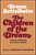 The Children of the Dream by Bruno Bettelheim, 9780743217958