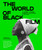 The World of Black Film (A Journey Through Cinematic Blackness in 100 Films With a Foreword by John Akomfrah) by Ashley Clark, 9781529438253