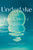 Underlake (A Novel) by Erin L. McCoy, 9780385552073