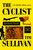 The Cyclist (A DS George Cross Mystery) by Tim Sullivan, 9780802167385