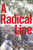 A Radical Line (From the Labor Movement to the Weather Underground) by Thai Jones, 9781451656626