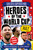 Soccer Superstars: Heroes of the World Cup Rule by Simon Mugford, Dan Green, 9781804539941
