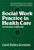 Social Work Practice in Health Care by Carel Bailey Germain, 9780743236379