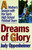 Dreams of Glory by Judy Oppenheimer, 9781451696073