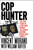 Cop Hunter by Vincent Murano, 9781451662368