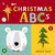 My Christmas ABCs (An Alphabet Book) by Jordan Wray, Thomas Nelson, 9781400209811
