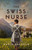 The Swiss Nurse (A Gripping Tale of Hope and Humanity Amidst the Spanish Civil War and WWII) - 9781400236244 by Mario Escobar, 9781400236244