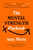 The Mental Strength Playbook (50 Tools to Cope with Stress, Thrive Under Pressure, and Gain a Competitive Edge in the Workplace) by Amy Morin, 9780593980620