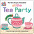 The Very Hungry Caterpillar at the Tea Party (A Peek-Through Book with Raised Pieces) by Eric Carle, Eric Carle, 9798217141760