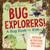Bug Explorers! A Bug Book for Kids (Outdoor Activities, Insect Facts, and Stickers) by Emily Greenhalgh, Adam Howling, 9798217151189