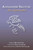 Alexander Skutch (An Appreciation) by Hunter Lewis, 9780966190878
