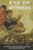 Eye Of Witness (A Jerome Rothenberg Reader) by Jerome Rothenberg, Heriberto Yepez, Jerome Rothenberg, 9780983707998
