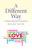 A Different Way (A Human Approach to the Divine) by Roger Payne, 9781782798781