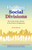 Healing Social Divisions (The Truth of Life, Liberty and the Pursuit of Happiness) by Barry Spivack, 9781785359699